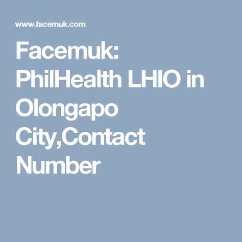 PHILHEALTH LHIO – OLONGAPO CITY – CONTACT .